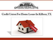Home Loans In Killeen TX