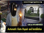 Expert in Automatic Gate Repair only $26.95 – Irving,  Texas
