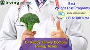 Top weight loss doctor Irving TX | Dr. Reddy Family Doctors