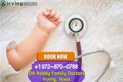 Best Pediatrician Irving TX - Dr. Reddy Family Doctors Clinic