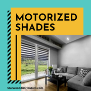 Cover Your Window With Motorized Shades | Starwood Distributors