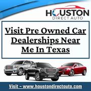 Visit Pre Owned Car Dealerships Near Me In Texas