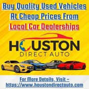 Buy Quality Used Vehicles At Cheap Prices From Local Car Dealerships