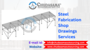 High-quality Steel Fabrication Shop Drawings - Chudasama Outsourcing